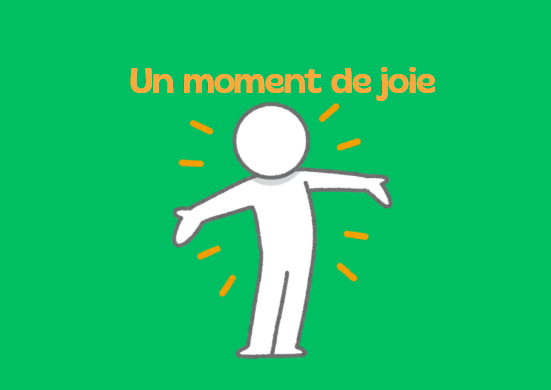 Un moment de joie